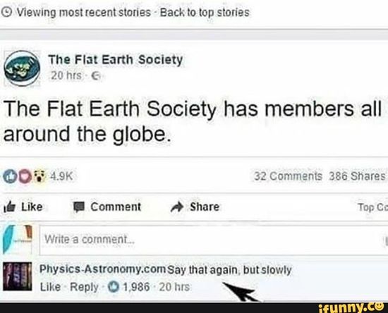 Flat Earth Society Has Members All 